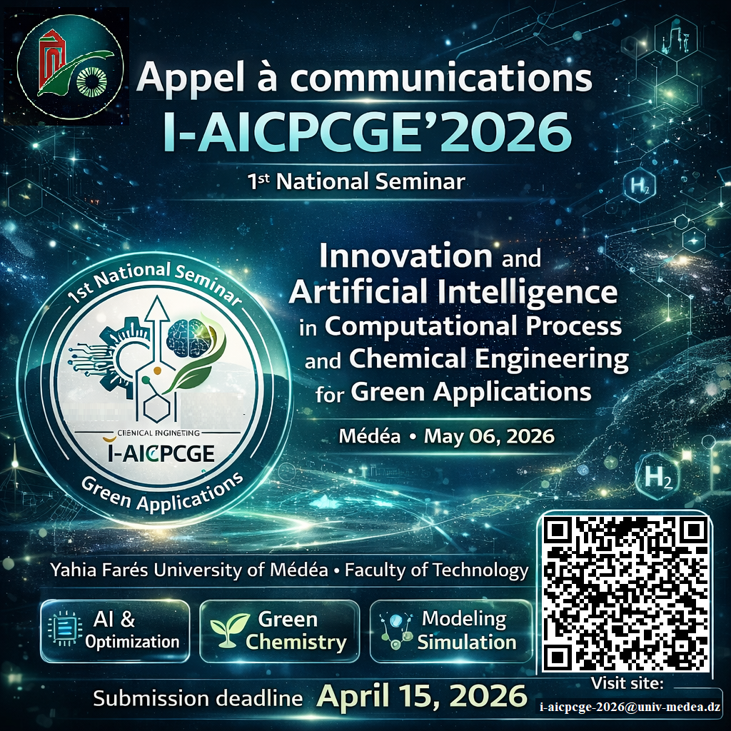 الملتقى الوطني الاول حول الابتكار والذكاء الاصطناعي في العمليات الحسابية والهندسة الكيميائية للتطبيقات الخضراء