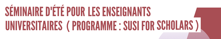 Seminar d’été for university students (programme SUSI for Scholars)