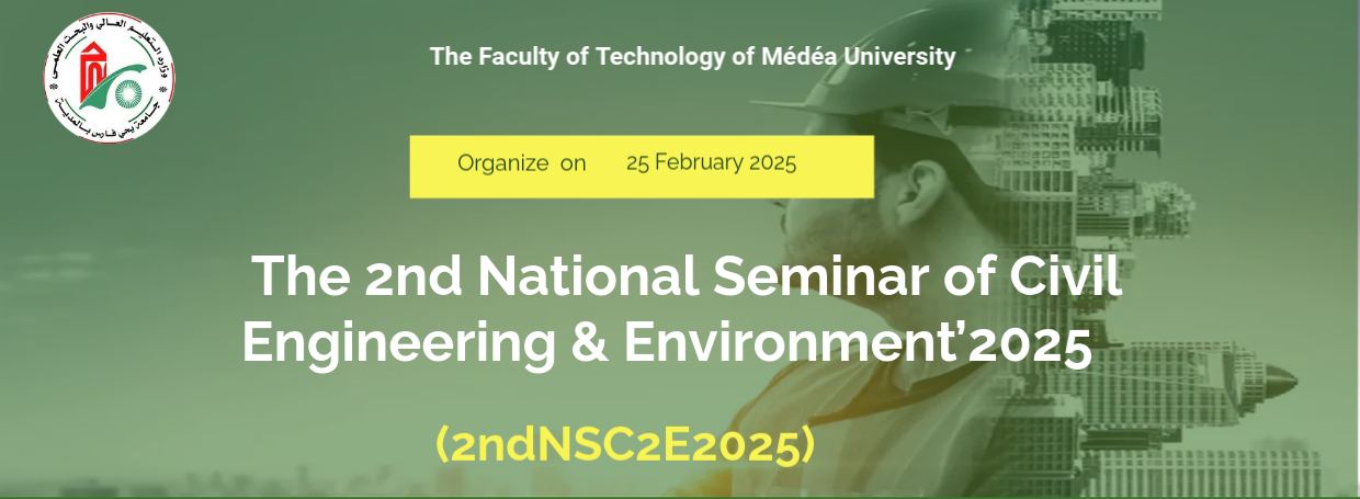 The 2nd National Seminar of Civil Engineering & Environment 2025 (2ndNSC2E2025) The conference has been postponed to February 25, 2025.